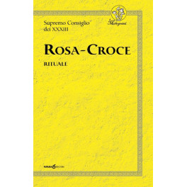 Rosa-Croce Rituale Rosa-Croce Rituale