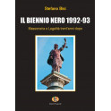 Il biennio nero 1992-93