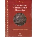 Le Iniziazioni e l'Iniziazione Massonica - Irène Mainguy