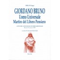 GIORDANO BRUNO Uomo Universale Martire del Libero Pensiero - Giovanni Bartolini